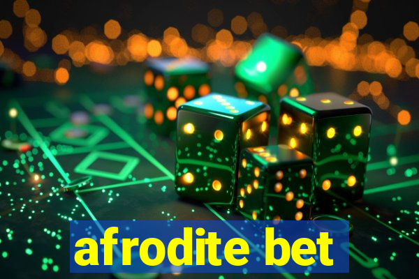 afrodite bet